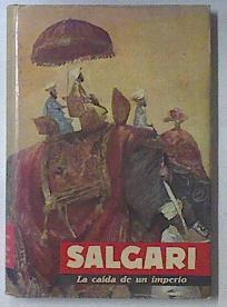 La caida de un imperio | 73226 | Emilio Salgari