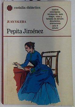Pepita Jiménez | 131780 | Valera, Juan/Navarro, Ana/Ribalta, Josefina