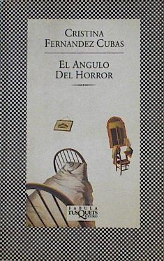 El Angulo Del Horror | 12353 | Fernandez Cubas, Cristina