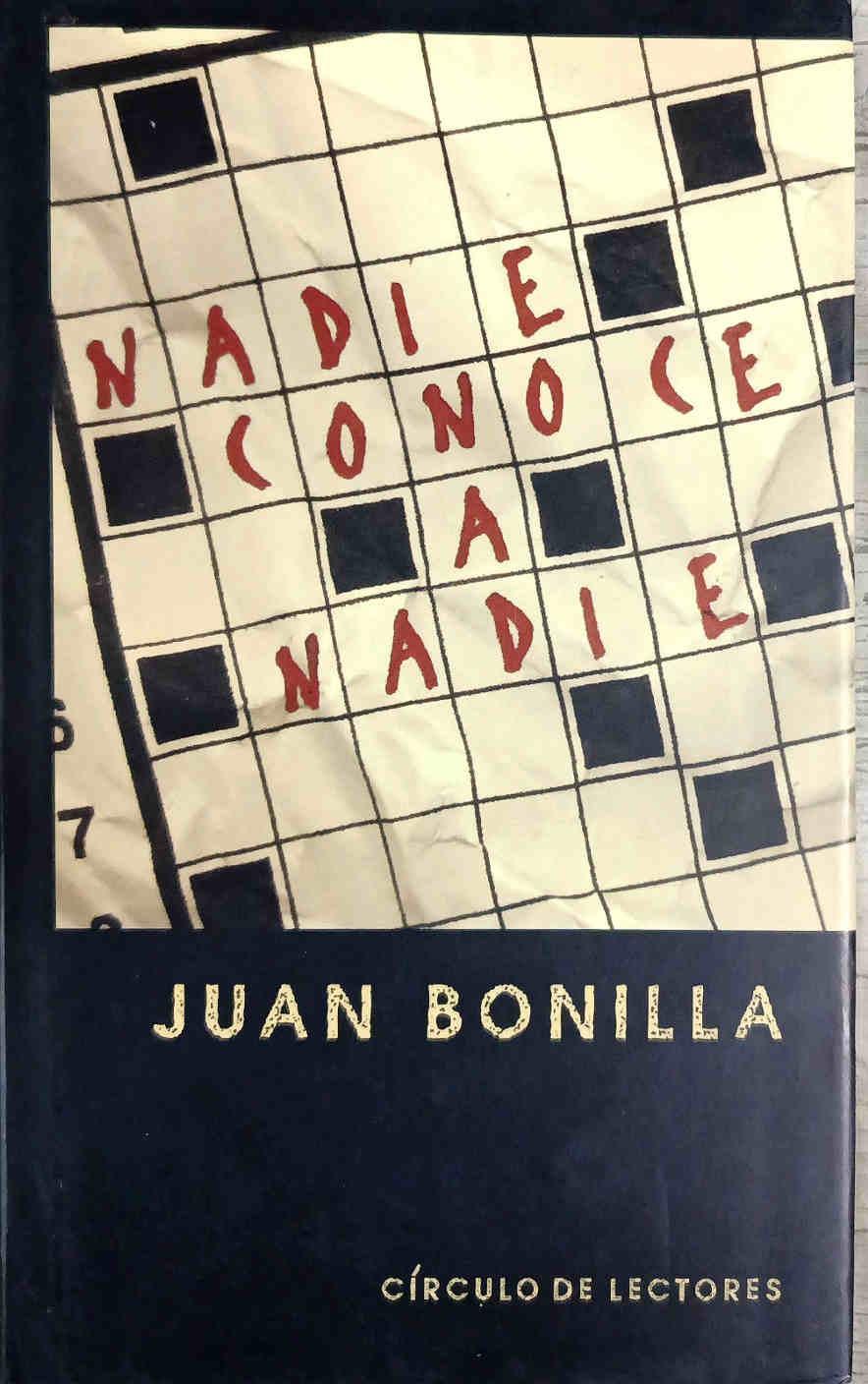 Nadie conoce a nadie | 188581 | Bonilla, Juan