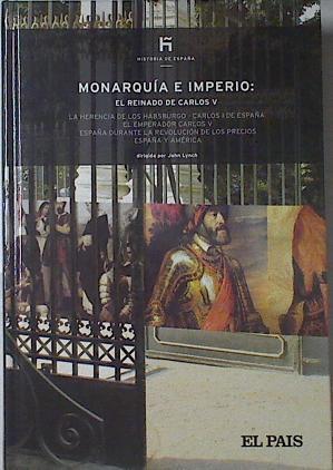 Monarquía E Imperio: El Reinado De Carlos V | 66707 | Lynch John (Dir)