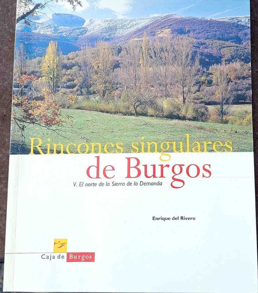 Rincones singulares de Burgos V: El norte de la Sierra de la Demanda | 187663 | Enrique del rivero