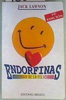 Endorfinas: La droga de la felicidad | 160260 | Lawson, Jack