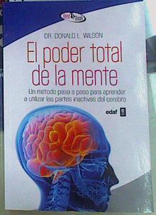 El Poder Total De La Mente, | 156260 | Donald L. Wilson/Traductor  Víctor A. Martínez de Lapera