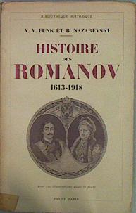 Histoire des Romanov 1613-1918 | 153345 | V. V. Funk et B. Nazarevski
