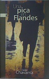Una pica en Flandes | 151968 | Chavarría, Daniel (1933- )