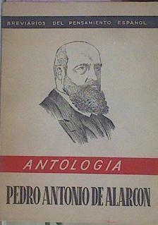 Antología Pedro Antonio De Alarcón | 51414 | Rosal, Juan Del/Selección  Y Prólogo