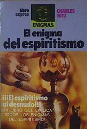 El Enigma del espiritismo | 146574 | Ritz, Charles