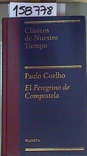 El peregrino de Compostela: (diario de un mago) | 158778 | Coelho, Paulo