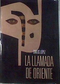La llamada de oriente / Variables de desconcierto | 179017 | López, Carlos