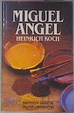 Miguel Angel | 12785 | Koch Heinrich