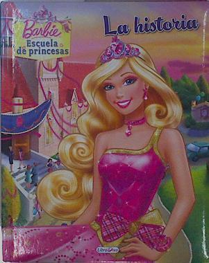 Barbie. La escuela de princesas | 149970 | Mattel, Inc.