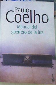 Manual del guerrero de la luz | 156724 | Coelho, Paulo (1947-)