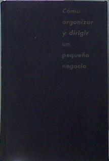 Cómo Organizar Y Dirigir Un Pequeño Negocio | 62656 | Kelley Pearce/Lawyer Kenneth