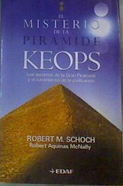 El misterio de la gran pirámide de Keops | 168390 | Aquinas-McNally, Robert/Schoch, Robert M./Pérez Martínez-Ubago, Isabel