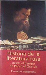 Historia de la literatura rusa desde el tiempo de Pedro el Grande | 179579 | Waegemans, Emmanuel