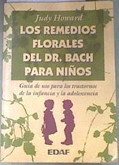 Los remedios florales del doctor Bach para niños | 109085 | Howard, Judy