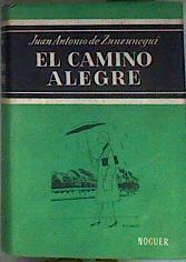 El camino alegre | 185029 | Juan Antonio de Zunzunegui
