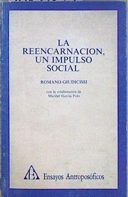 La reencarnación, un impulso social | 147894 | Giudicissi, Romano