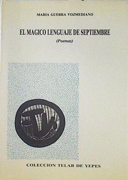 El mágico lenguaje de Septiembre | 121273 | Guerra Vozmediano, María