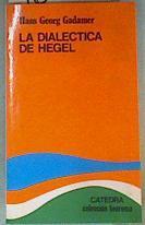 La Dialéctica de Hegel | 160352 | Gadamer, Hans Georg
