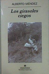 Los girasoles ciegos | 108345 | Méndez, Alberto