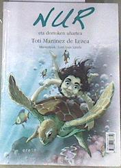 Nur eta dortoken uhartea | 178058 | Martínez de Lezea, Toti (1949- )