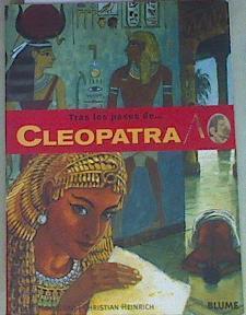 Tras los pasos de-- Cleopatra | 157265 | Heinrich, Christian/Ingrao, Laetitia