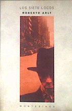 Los siete locos | 185829 | Arlt, Roberto