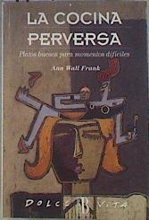 La cocina perversa | 172338 | Wall Frank, Ann