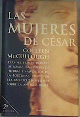 Las mujeres de César | 142820 | Colleen McCullough/Traductora Sofía Coca