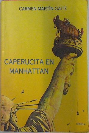 Caperucita En Manhattan | 1294 | Martin Gaite, Carmen