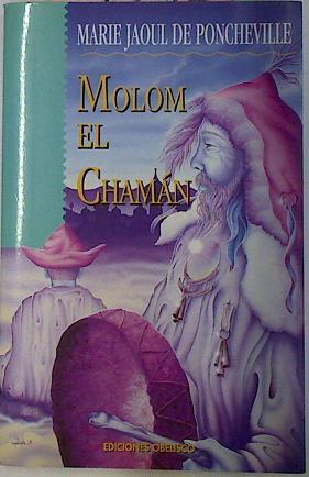 Molom El Chaman | 34996 | Poncheville, Marie J