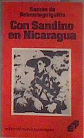 Con Sandino en Nicaragua La hora de la paz | 183325 | Ramón Belausteguigoitia