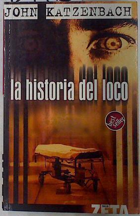 La historia del loco | 129913 | Katzenbach, John