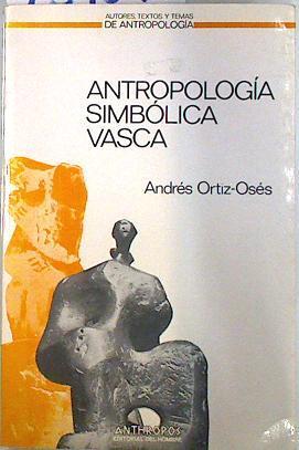Antropología simbólica vasca | 134097 | Ortiz Osés, Andrés