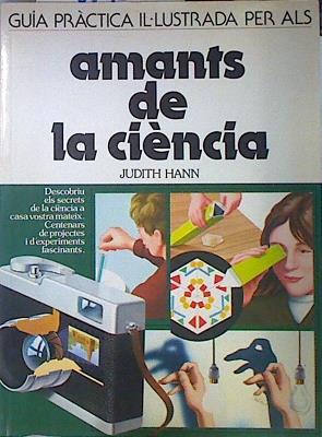Guía práctica ilustrada pels amants de la ciéncia | 136330 | Hann, Judith