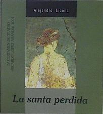 La Santa Perdida. Comedia Original | 145647 | Alejandro Licona
