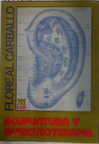 Acupuntura y Auriculoterapia | 128952 | Carballo, Floreal