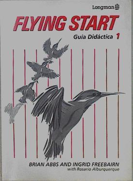 Flying start Guia Didáctica 1 | 148718 | Brian Abbs/Ingrid Freebairn