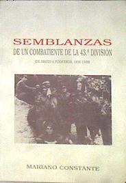 Semblanzas de un combatiente de la 43ª división: (de Broto a Puigcerdá, 1936-39) | 182359 | Constante Campo, Mariano