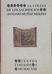 La colina de los sacrificios | 153965 | Muñoz Molina, Antonio
