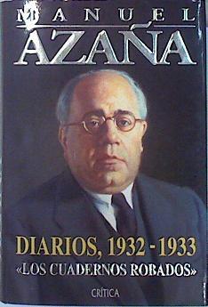 Diarios 1932-1933:los Cuadernos Robados | 36133 | Azaña, Manuel