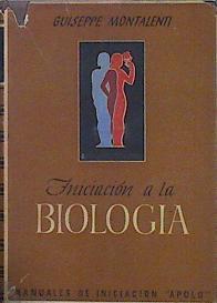 Iniciación A La Biología | 49482 | Montalenti Guiseppe