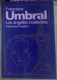 Los Angeles Custodios | 2527 | Umbral, Francisco