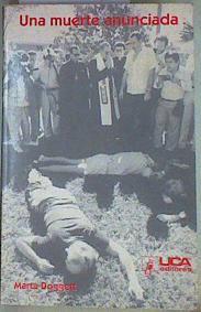 Una muerte anunciada: El asesinato de los jesuitas en El Salvador /Colección Testigos de la historia | 157189 | Marta Doggett