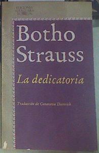 La dedicatoria | 106744 | Strauss, Botho