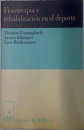 Fisioterapia y rehabilitación en el deporte | 132392 | Einsingbach, Thomas/Klümper, Armin/Biedermann, Lutz