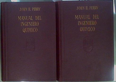 Manual del ingeniero químico tomo I y II | 117624 | John H. Perry