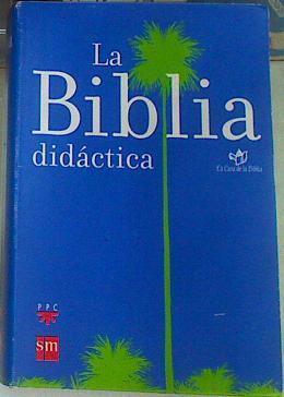 La Biblia didáctica | 156728 | PPC Editorial y Distribuidora